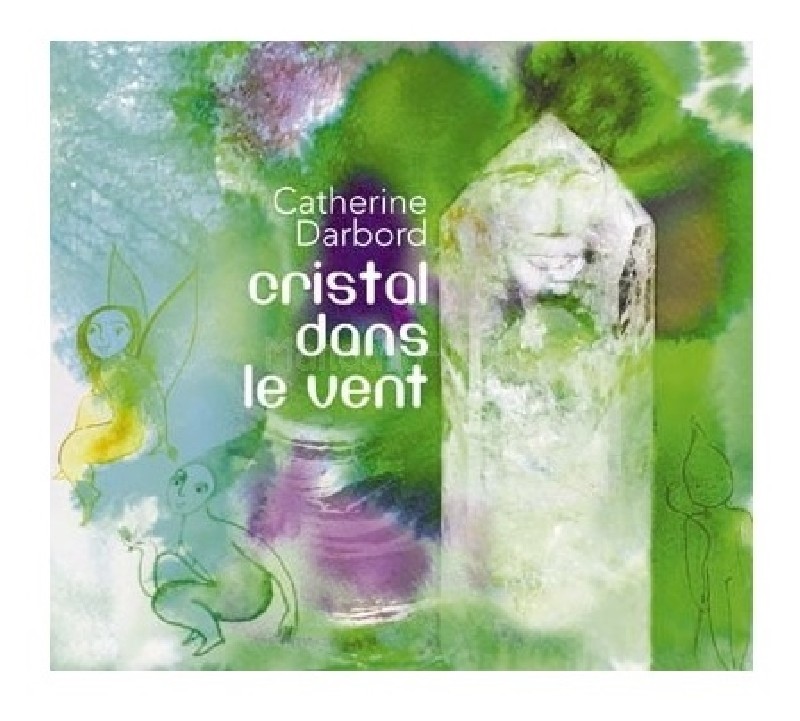 CD - Cristal dans le vent