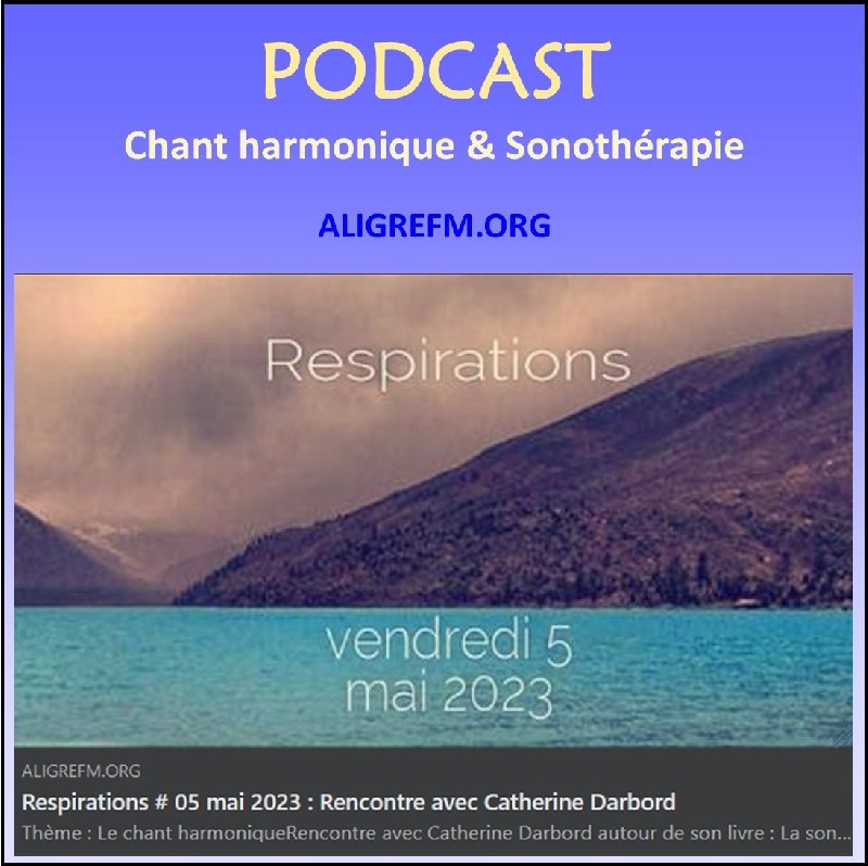 PODCAST d'une mission sur le Chant harmonique